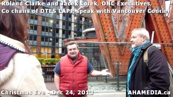 2 AHA MEDIA sees Roland Clarke + Jacek Lorek, DNC Executives, Co-chair DTES LAPP w Vancouver Courier