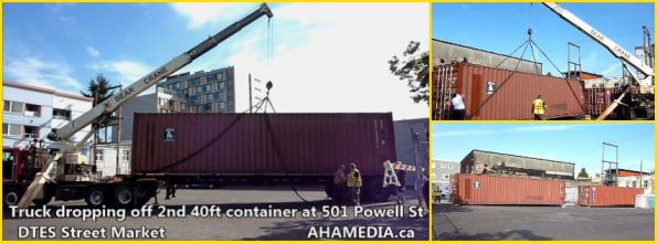 0 Truck dropping off 2nd 40ft container at 501 Powell St for DTES Street Market